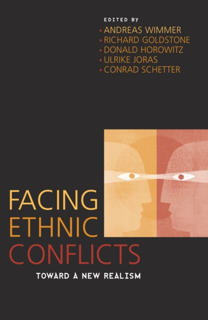 Book cover of: Facing Ethnic Conflicts. By: Richard J. Goldstone