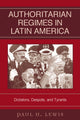Book cover of: Authoritarian Regimes in Latin America. By: Paul H. Lewis