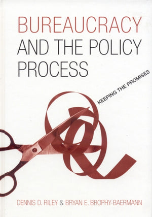 Bureaucracy and the Policy Process