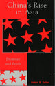 Book cover of: China's Rise in Asia. By: Robert G. Sutter