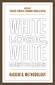 Book cover of: White Logic, White Methods