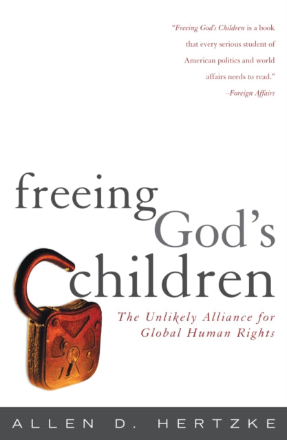 Book cover of: Freeing God's Children. By: Allen D. Hertzke