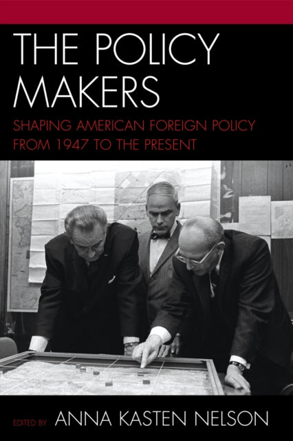 Book cover of: Policy Makers. By: Anna Kasten Nelson