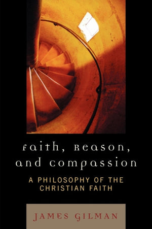 Faith, Reason, and Compassion