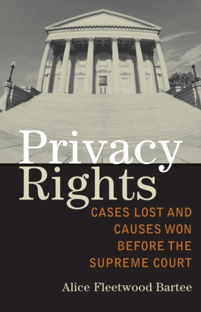 Book cover of: Privacy Rights. By: Alice Fleetwood Bartee