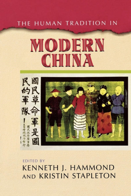 Book cover of: Human Tradition in Modern China. By: Kenneth Hammond
