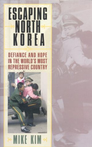 Escaping North Korea