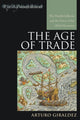 Book cover of: Age of Trade. By: Arturo Giraldez