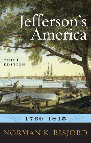 Jefferson's America, 1760–1815