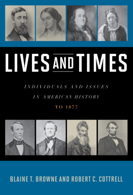 Book cover of: Lives and Times. By: Robert C. Cottrell
