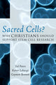 Book cover of: Sacred Cells?. By: Ted Peters