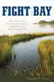 Book cover of: Fight for the Bay. By: Howard R. Ernst