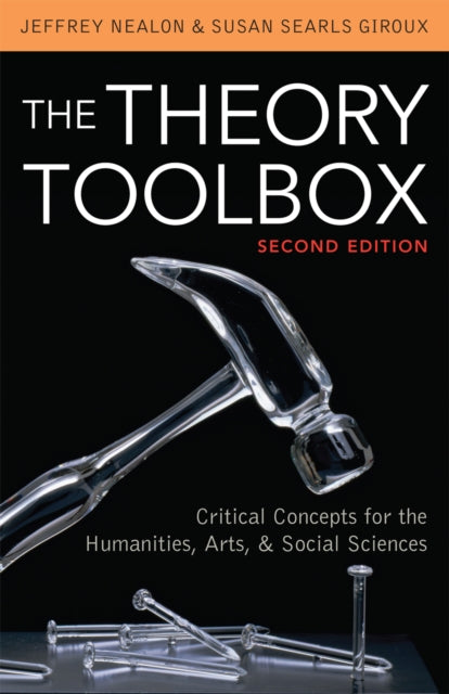 Book cover of: Theory Toolbox. By: Jeffrey T. Nealon
