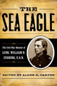 Book cover of: Sea Eagle. By: William Barker Cushing