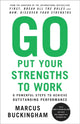 Book cover of: Go Put Your Strengths to Work. By: Marcus Buckingham