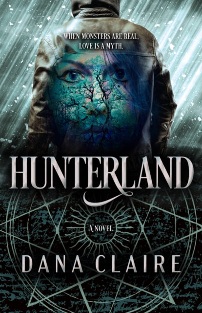 Book cover of: Hunterland. By: Dana Claire