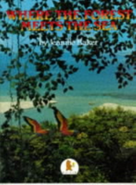 Book cover of: Where the Forest Meets the Sea