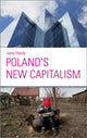 Book cover of: Poland's New Capitalism. By: Jane Hardy