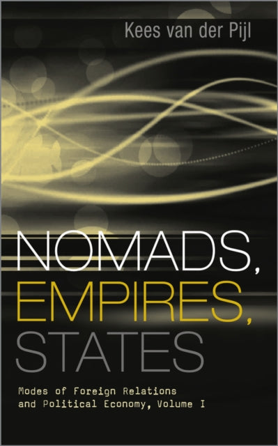Book cover of: Nomads, Empires, States. By: Kees Van Der Pijl, Kees van der Pijl