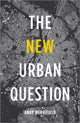Book cover of: New Urban Question. By: Andy Merrifield