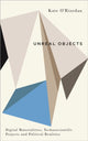 Book cover of: Unreal Objects. By: Kate O'Riordan