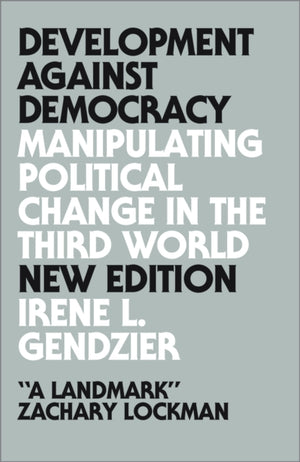Development Against Democracy