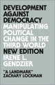 Book cover of: Development Against Democracy. By: Irene L. Gendzier