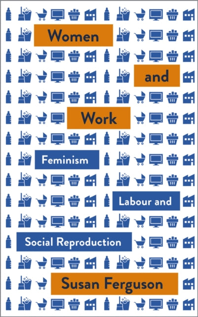 Book cover of: Women and Work. By: Susan Ferguson