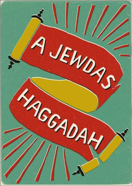 Book cover of: Jewdas Haggadah. By: Jewdas