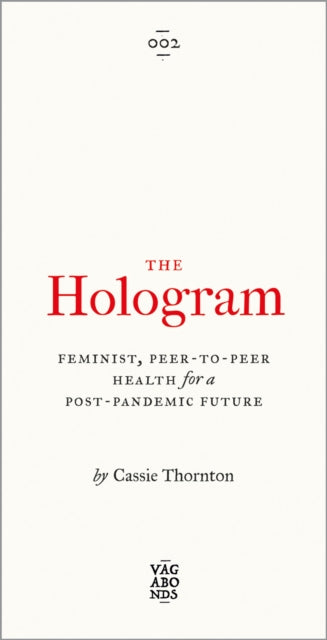 Book cover of: Hologram. By: Cassie Thornton