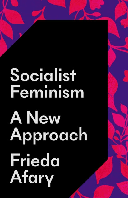Book cover of: Socialist Feminism. By: Frieda Afary