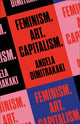Book cover of: Feminism. Art. Capitalism.