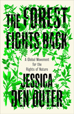The Forest Fights Back