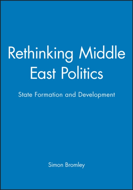 Rethinking Middle East Politics