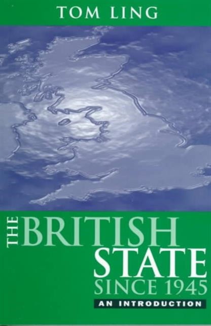 Book cover of: British State Since 1945