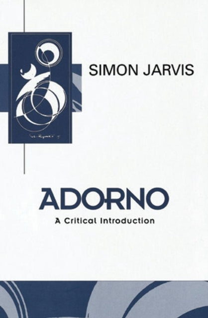 Book cover of: Adorno. By: Simon Jarvis