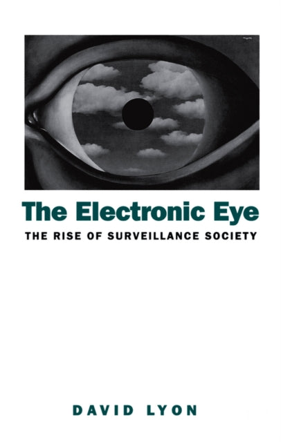 Book cover of: Electronic Eye. By: David Lyon