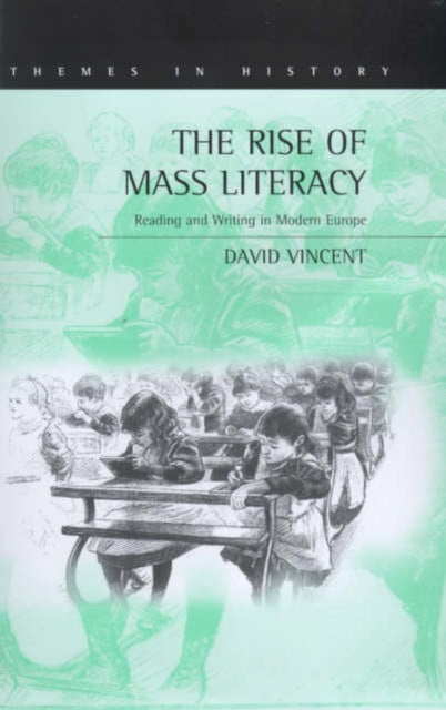 Book cover of: Rise of Mass Literacy. By: David Vincent