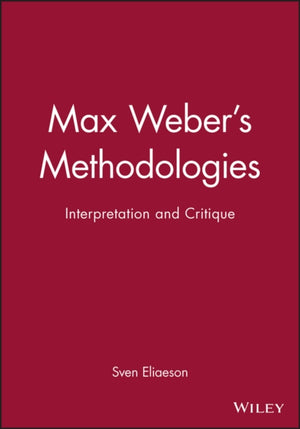Max Weber's Methodologies