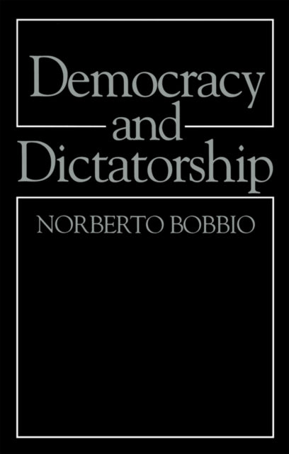 Book cover of: Democracy and Dictatorship