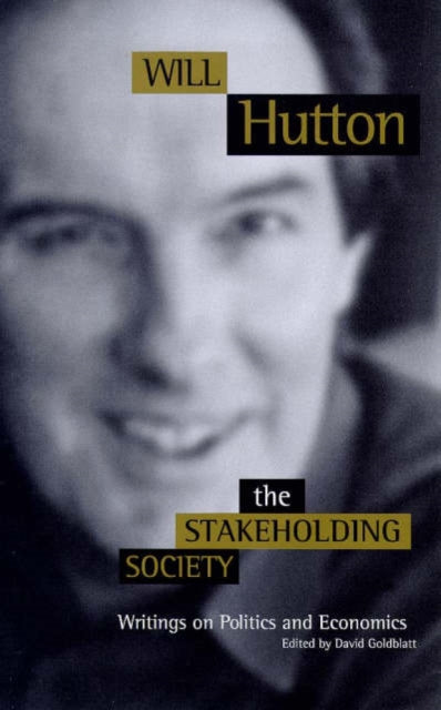 Book cover of: Stakeholding Society. By: Will Hutton