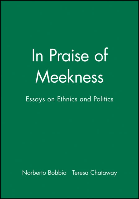 Book cover of: In Praise of Meekness. By: Norberto Bobbio