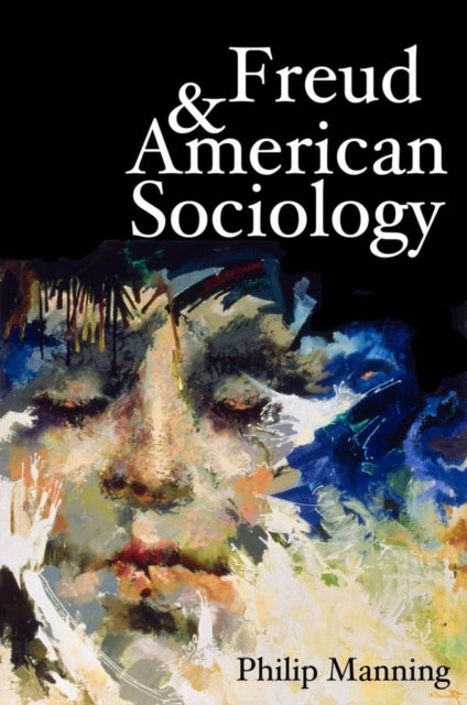 Book cover of: Freud and American Sociology