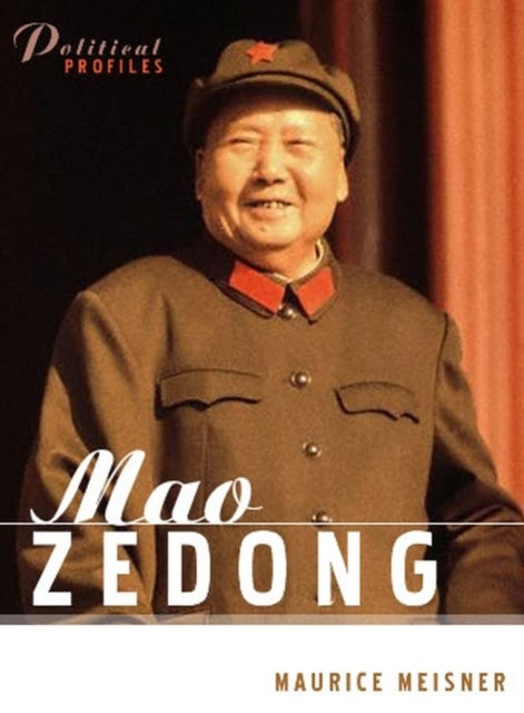 Book cover of: Mao Zedong. By: Maurice Meisner
