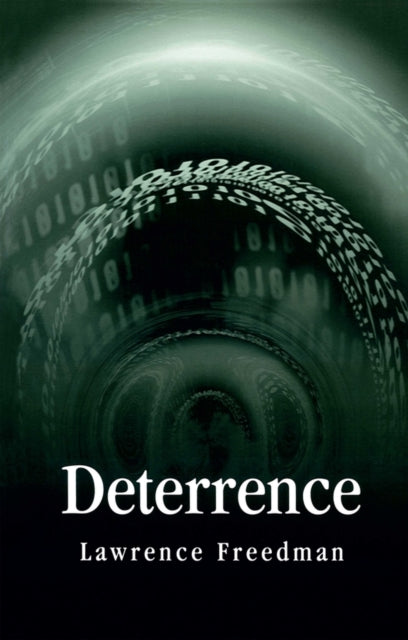 Book cover of: Deterrence. By: Lawrence Freedman