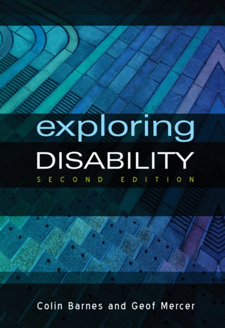 Book cover of: Exploring Disability. By: Colin Barnes
