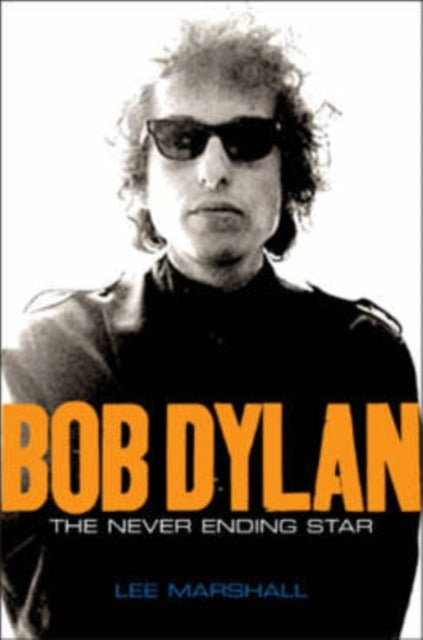 Book cover of: Bob Dylan. By: Lee Marshall