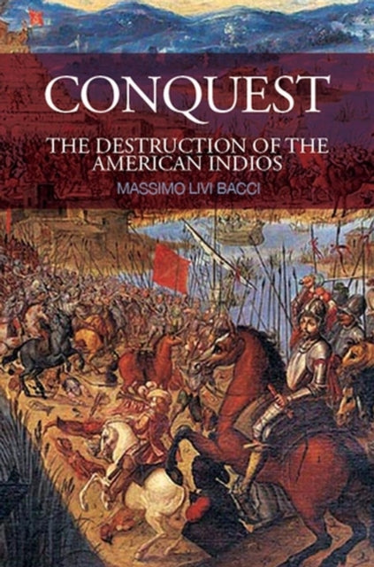 Book cover of: Conquest. By: Massimo Livi Bacci