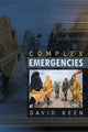 Book cover of: Complex Emergencies. By: David Keen, D. Keen