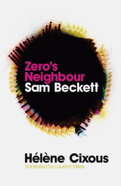 Book cover of: Zero's Neighbour. By: Hélène Cixous